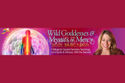 Wild-Goddesses-Mystics-of-Mercy-Soul-Sanctuary-By-Mirabai-Starr-The-Shift-Network-free-download